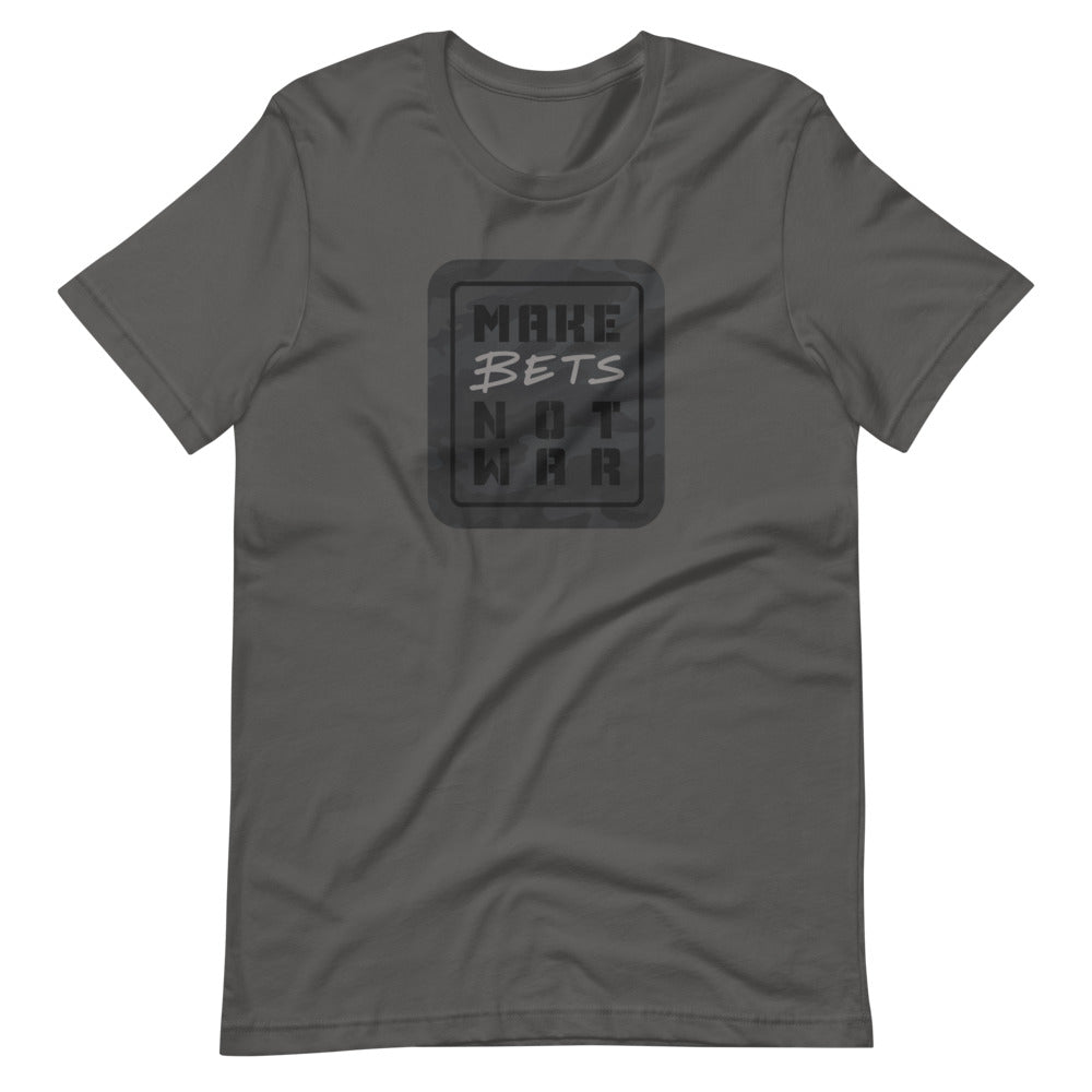 Make Bets Not War T-Shirt