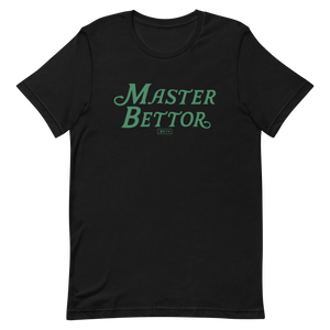 Master Bettor T-Shirt