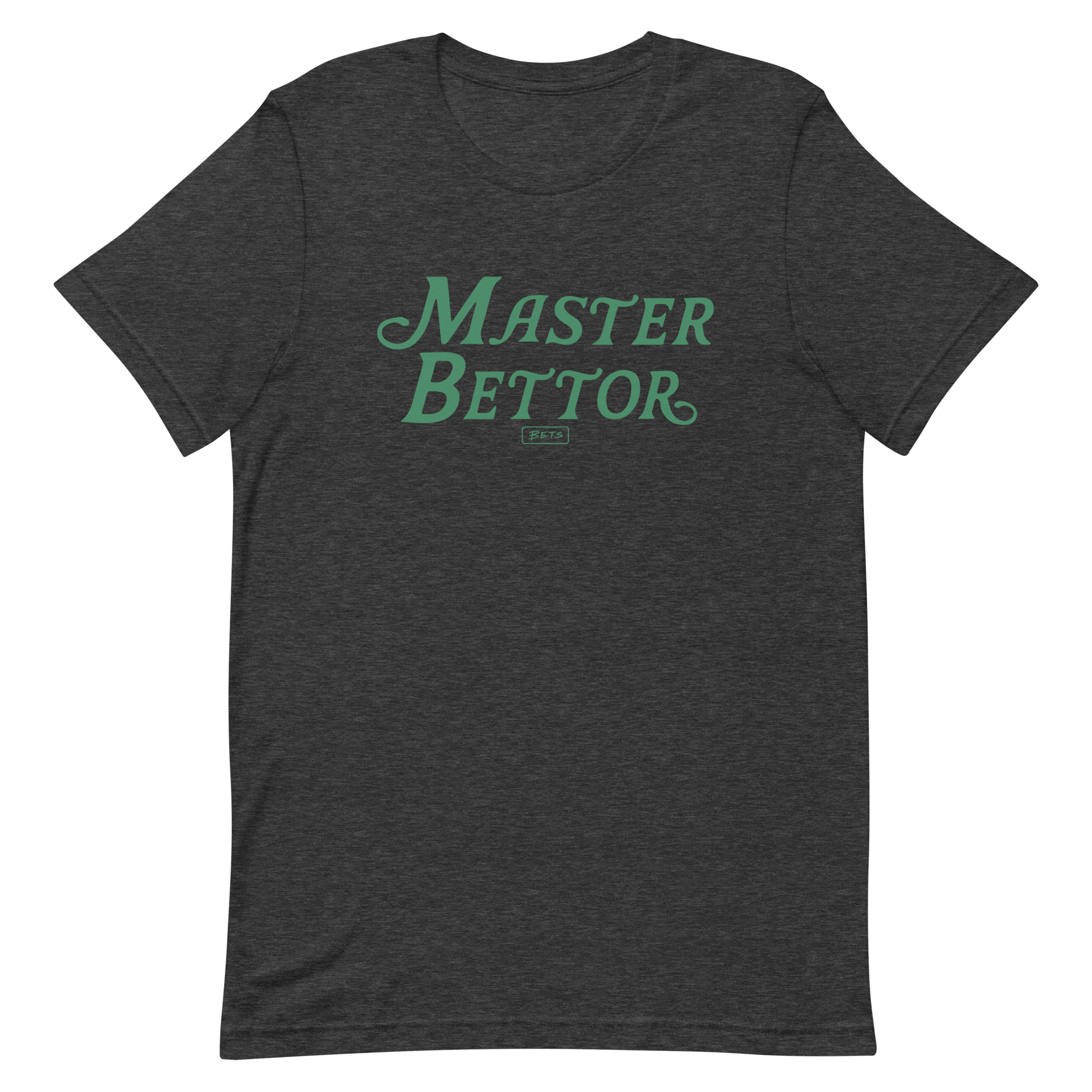 Master Bettor T-Shirt